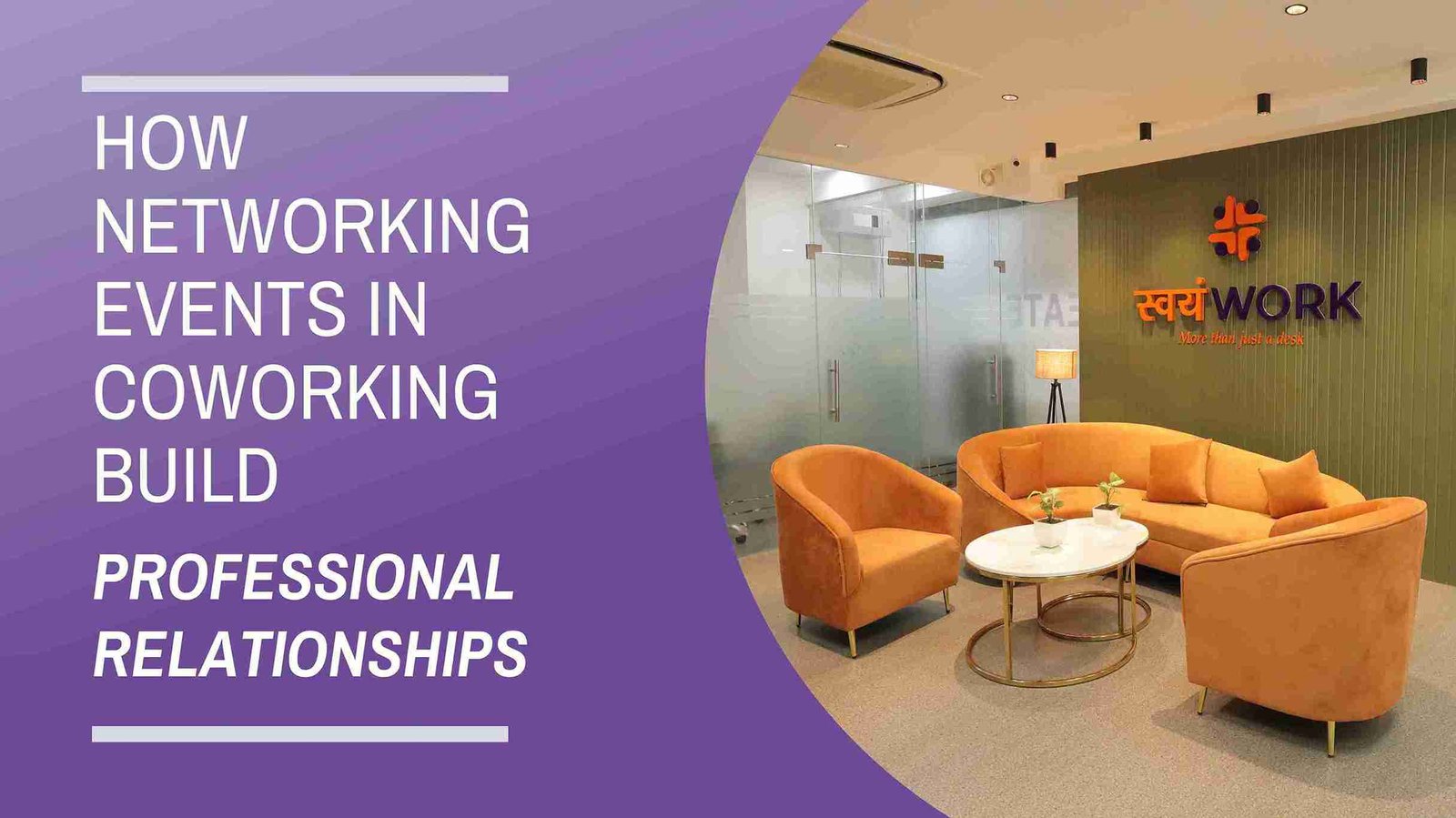 How Networking Events in Coworking Build Professional Relationships